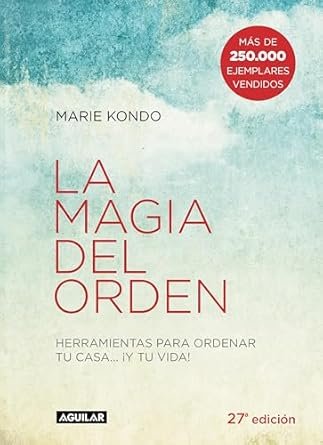 Reseña La magia del orden de Marie Kondo: mucho más que un método para ordenar